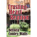 Trusting Heart Reunion