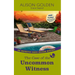 The Case of the Uncommon Witness