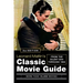 Leonard Maltin's Classic Movie Guide: From the Silent Era Through 1965