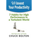 Reinvent Your Productivity: 7 Habits for High Performance in a Turbulent World