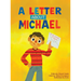 A Letter About Michael