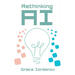 Rethinking AI