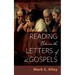 Reading Between the Letters of the Gospels