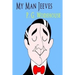 My Man Jeeves