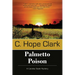 Palmetto Poison: Book 3 in the Carolina Slade Mysteries