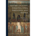History of Egypt, Chaldea, Syria, Babylonia, and Assyria; Volume 10