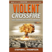 Violent Crossfire: Evil Darkness Strikes America