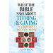 What the Bible Says About Tithing & Giving - It's Different Than You Think