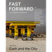 Fast Forward: Magazine on Cities and the Future No. 1: Cash and the City