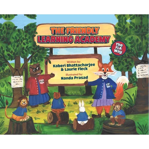 The Friendly Learning Academy: The FLA Way