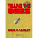 Telling the Bees