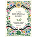 The Botanical Bible: Plants, Flowers, Art, Recipes & Other Home Uses
