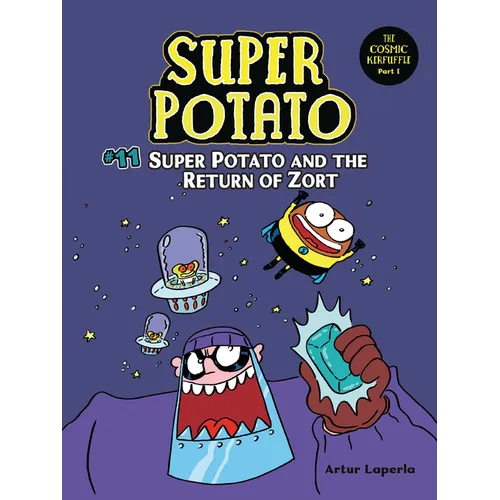 Super Potato and the Return of Zort: Book 11