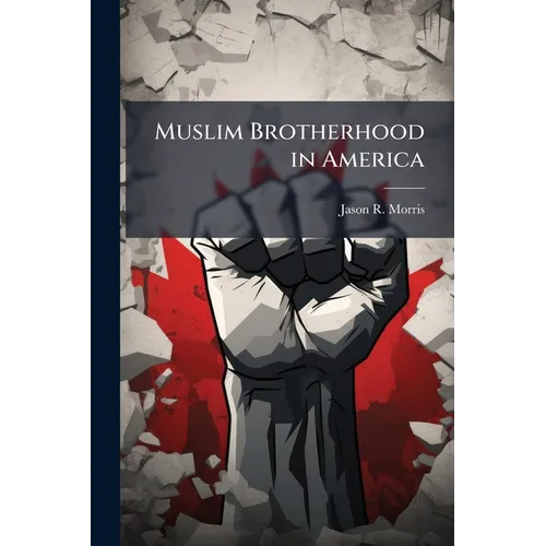 Muslim Brotherhood in America - Paperback