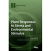 Plant Responses to Stress and Environmental Stimulus