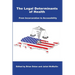 The Legal Determinants of Health: From Incarceration to Accessibility