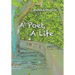A Poet, a Life: A Celebration of the Complexities of Life