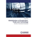 Globalization of Production, Trade and Technology