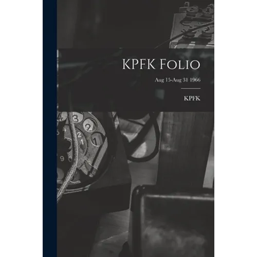 KPFK Folio; Aug 15-Aug 31 1966