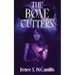 The Bone Cutters