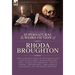 The Collected Supernatural and Weird Fiction of Rhoda Broughton: Twelve Short Stories of the Strange and Unusual Including 'The Man with the Nose', 'A