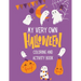 My Very Own Halloween Coloring and Activity Book