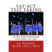 SAT-ACT Test Taking; In the Zone Strategies that Spell Success: In the Zone Strategies that Spell Success