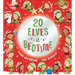 Twenty Elves at Bedtime