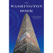 The Washington Book: How to Read Politics and Politicians