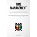 Time Management: A Comprehensive Manual That Presents You With Cutting-edge Strategies And Methodologies For Optimizing Your Tips (Enhancing Productiv