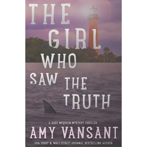 The Girl Who Saw the Truth: A perfect family of friendly neighborhood mercenaries... - Paperback