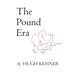 The Pound Era