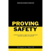 Proving Safety: wicked problems, legal risk management and the tyranny of metrics