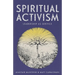 Spiritual Activism: Leadership as Service