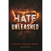 Hate Unleashed: America's Cataclysmic Change