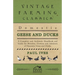 Domestic Geese and Ducks - A Complete and Authentic Handbook and Guide for Breeders, Growers and Admirers of Domestic Geese and Ducks