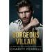 Gorgeous Villain