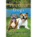 Two Good Dogs