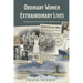 Ordinary Women, Extraordinary Lives: Norfolk women in the first half of the twentieth century