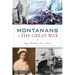 Montanans in the Great War: Open Warfare Over There