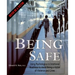 Being Safe: Using Psychological & Emotional Readiness to Avoid Being a Victim of Violence and Crime
