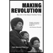 Making Revolution: My Life in the Black Panther Party