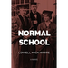 Normal School
