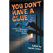 You Don't Have a Clue: Latino Mystery Stories for Teens