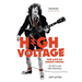High Voltage: The Life of Angus Young - ACDC's Last Man Standing