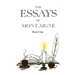 The Essays of Montaigne, Book 1