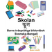 Svenska-Bengali Skolan/স্কুল Barns tvåspråkiga bildordbok