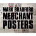 Mark Bradford: Merchant Posters
