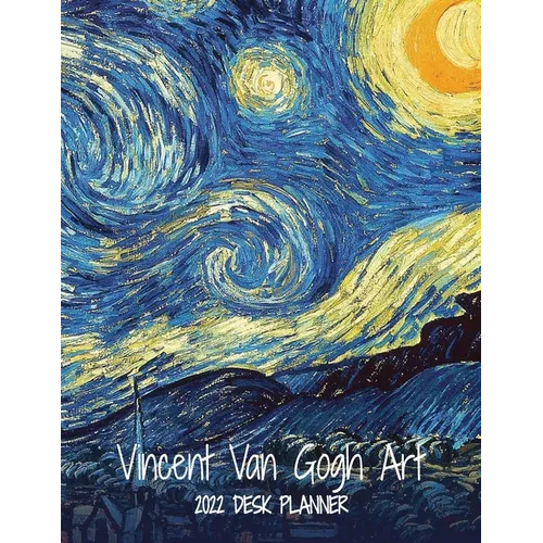 Vincent Van Gogh Art 2022 Desk Planner: Monthly Planner, 8.5"x11", Personal Organizer for Scheduling and Productivity