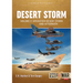 Desert Storm: Volume 2 - Operation Desert Storm and the Coalition Liberation of Kuwait 1991